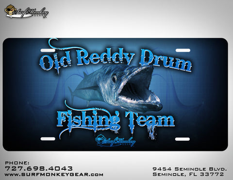 Old Reddy Drum Fishing Team Custom License Plate with Custom Text and Graphics Aluminum Front Plate - SurfmonkeyGear
