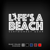 Performance Unisex Tshirt - Moisture Wicking, Odor Resistant - Lifes a Beach - SurfmonkeyGear
 - 2