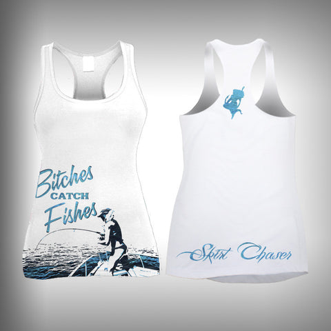 Skirt Chaser Fishing Team Womens Tanks Tops - Bitches Catch Fishes - SurfmonkeyGear
